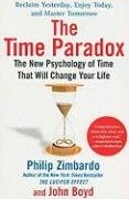 The Time Paradox: The New Psychology of Time That Can Change Your Life Zimbardo Philip G., Zimbardo Philip, Boyd John
