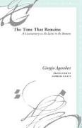 The Time That Remains: A Commentary on the Letter to the Romans Agamben Giorgio