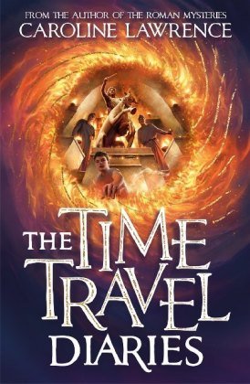 The Time Travel Diaries Lawrence Caroline
