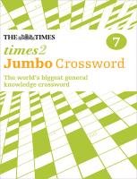 The Times 2 Jumbo Crossword Book 7 The Times Mind Games, Grimshaw John, Times2