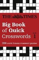 The Times Big Book of Quick Crosswords Book 1 The Times Mind Games