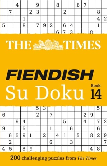 The Times Fiendish Su Doku Book 14: 200 Challenging Su Doku Puzzles The Times Mind Games