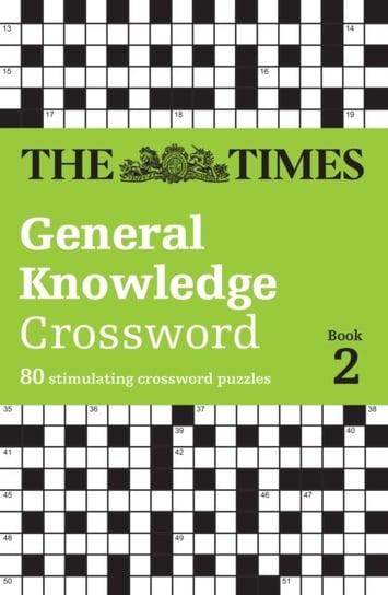 The Times General Knowledge Crossword Book 2: 80 General Knowledge Crossword Puzzles Opracowanie zbiorowe