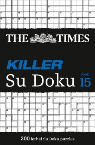 The Times. Killer Su Doku. Book 15 Opracowanie zbiorowe