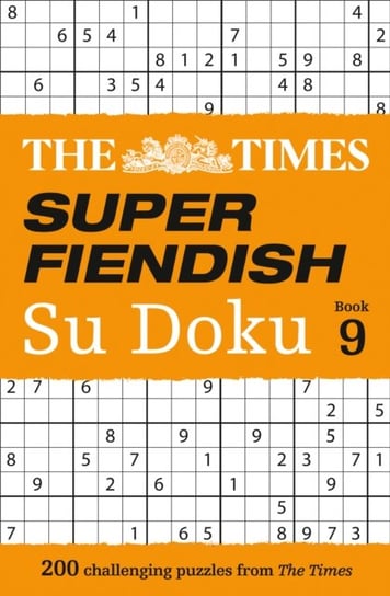 The Times Super Fiendish Su Doku Book 9: 200 Challenging Puzzles The Times Mind Games