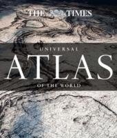 The Times Universal Atlas of the World Times Atlases