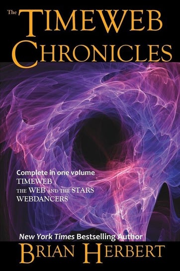 The Timeweb Chronicles Herbert Brian