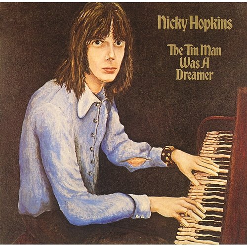 The Tin Man Was A Dreamer Nicky Hopkins