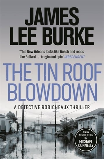 The Tin Roof Blowdown James Lee Burke
