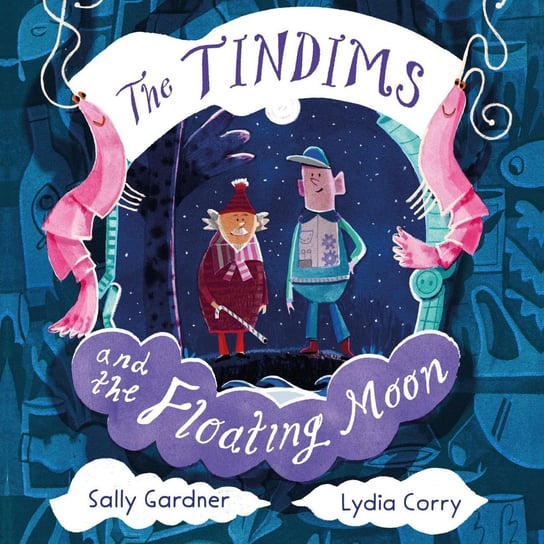 The Tindims and the Floating Moon Gardner Sally
