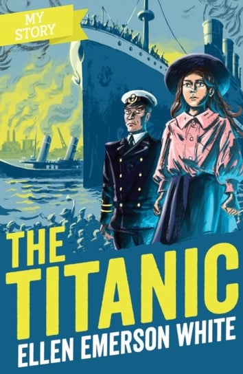 The Titanic (reloaded) Ellen Emerson White