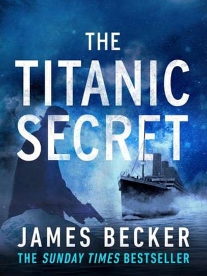 The Titanic Secret Becker James