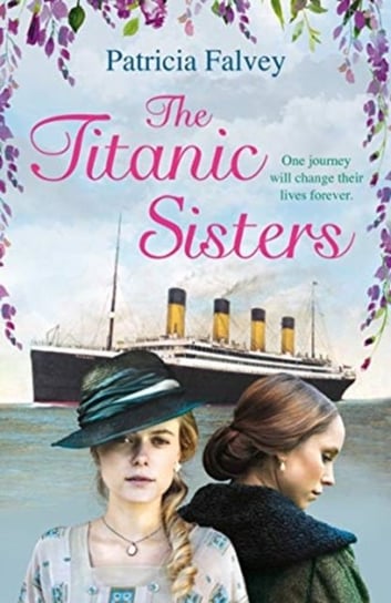 The Titanic Sisters Falvey Patricia
