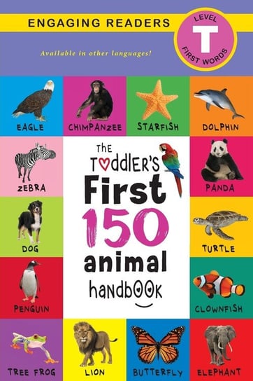 The Toddler's First 150 Animal Handbook Lee Ashley