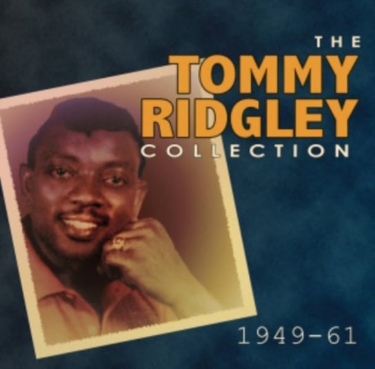 The Tommy Ridgley Collection Ridgley Tommy
