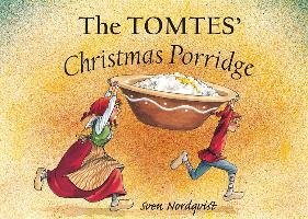 The Tomtes' Christmas Porridge Nordqvist Sven