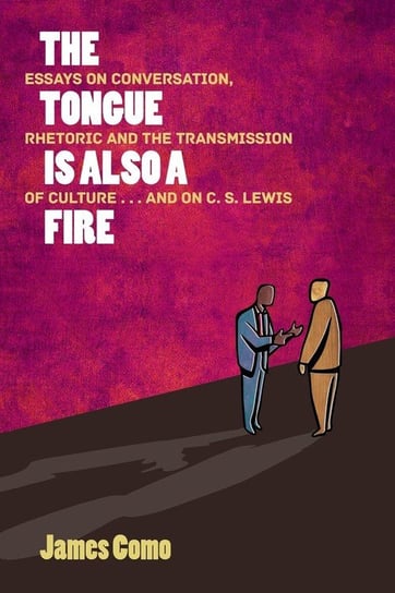 The Tongue is Also a Fire Como James
