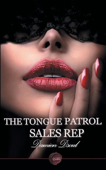 The Tongue Patrol Sales Rep Dsoul Damien