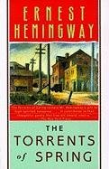 The Torrents of Spring Hemingway Ernest