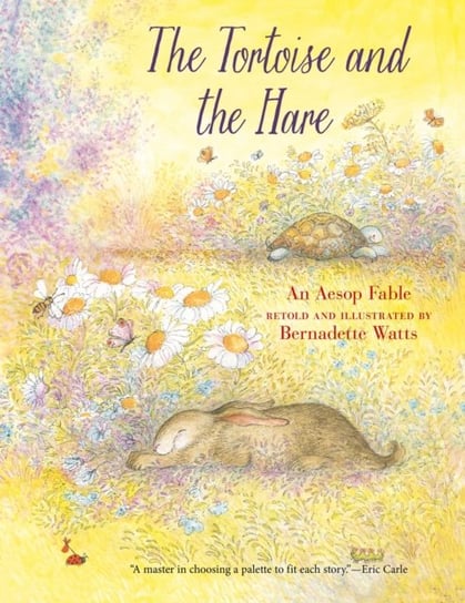 The Tortoise and the Hare Bernadette Watts