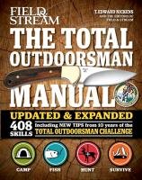 The Total Outdoorsman Manual Nickens Edward T.