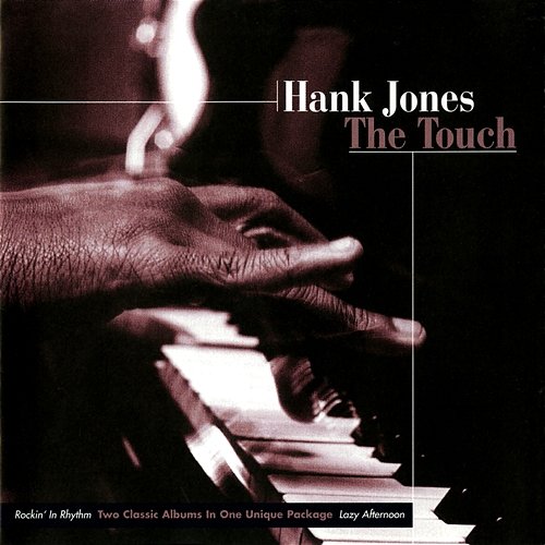 The Touch Hank Jones