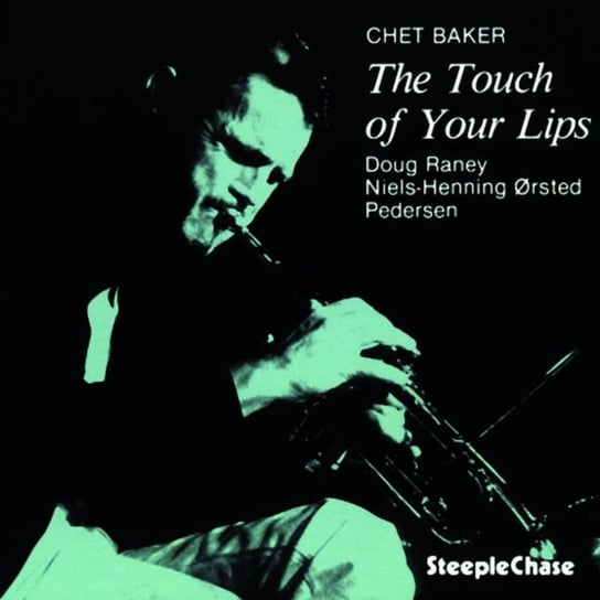 The Touch Of Your Lips Baker Chet Trio