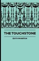The Touchstone Brassey Thomas, Wharton Edith