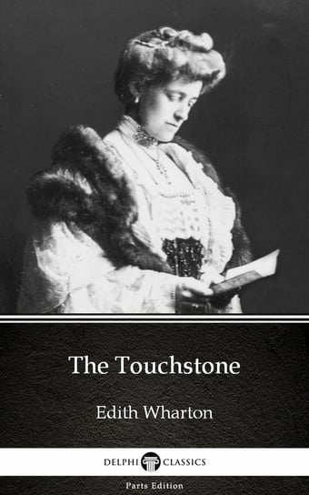 The Touchstone (Illustrated) Wharton Edith