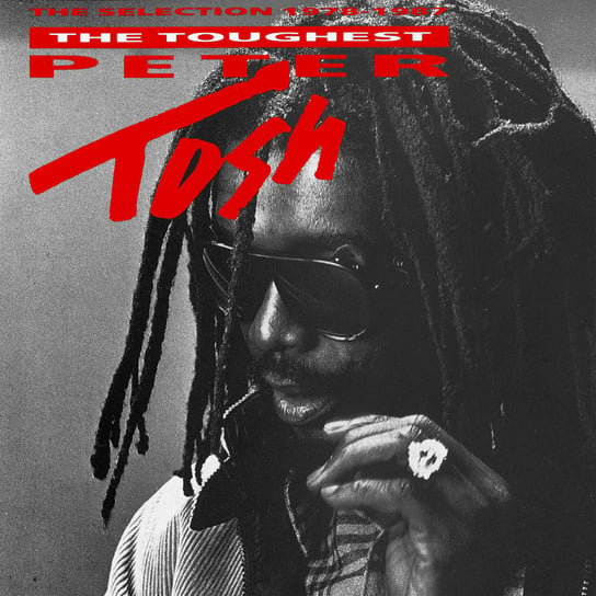 The Toughest The Selection 1978-1987 (reedycja) Peter Tosh