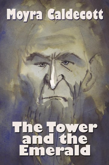 The Tower and the Emerald Moyra Caldecott