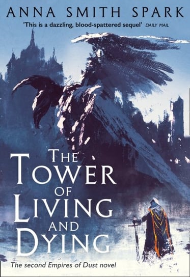 The Tower Of Living And Dying anna Smith Spark
