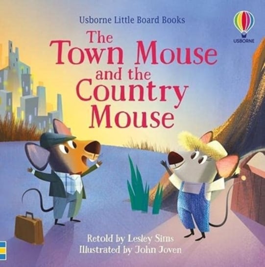 The Town Mouse and the Country Mouse Sims Lesley