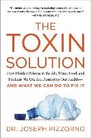 The Toxin Solution Pizzorno Joseph E.