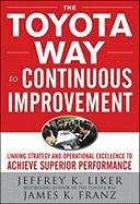 The Toyota Way to Continuous Improvement Liker Jeffrey K.