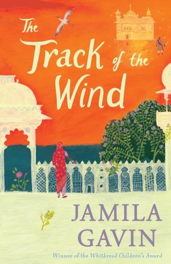 The Track of the Wind Jamila Gavin