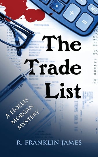 The Trade List James R. Franklin