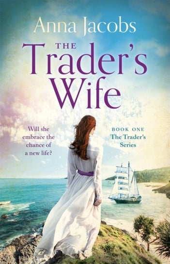 The Traders Wife Anna Jacobs
