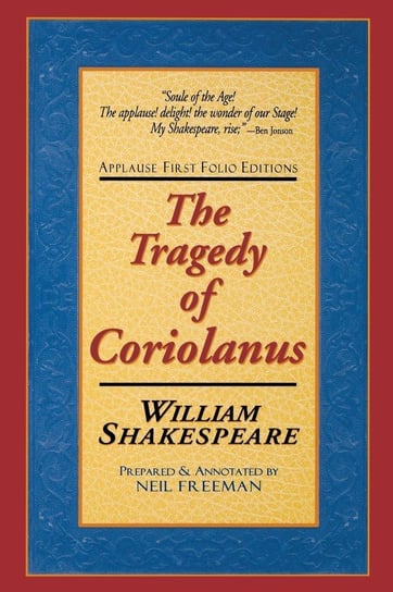 The Tragedie of Coriolanus Shakespeare William