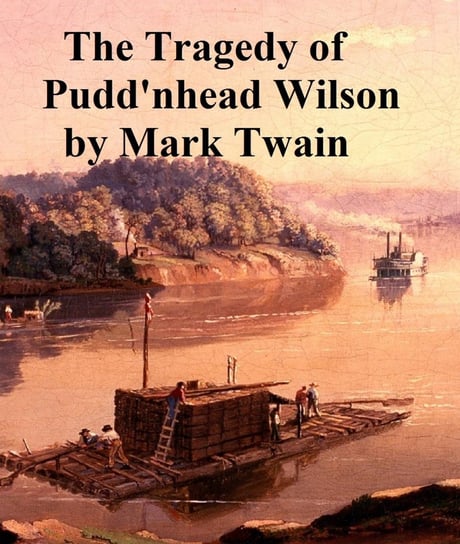 The Tragedy of Pudd'nhead Wilson Twain Mark