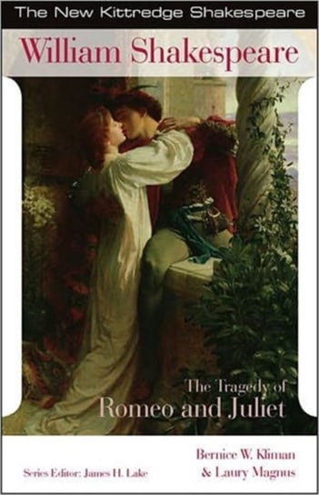 The Tragedy of Romeo and Juliet Shakespeare William