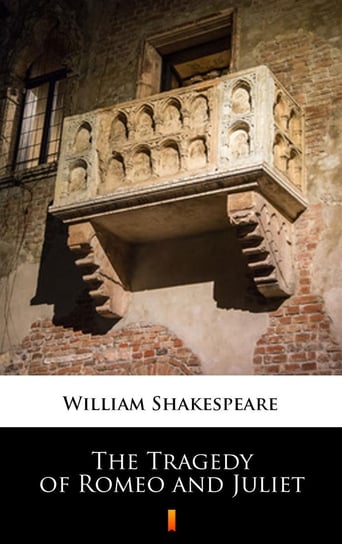 The Tragedy of Romeo and Juliet - ebook mobi Shakespeare William