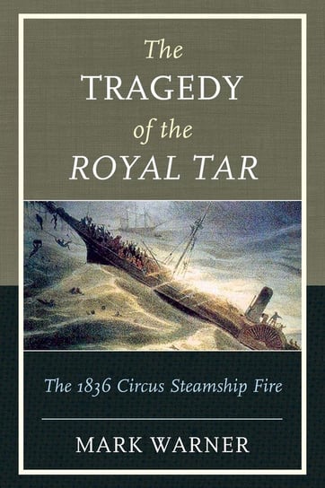 The Tragedy of the Royal Tar Warner Mark