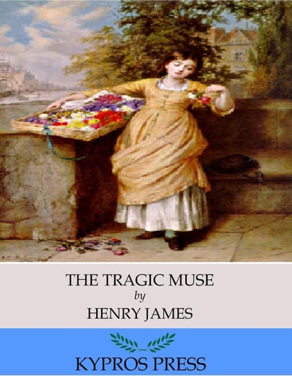 The Tragic Muse James Henry