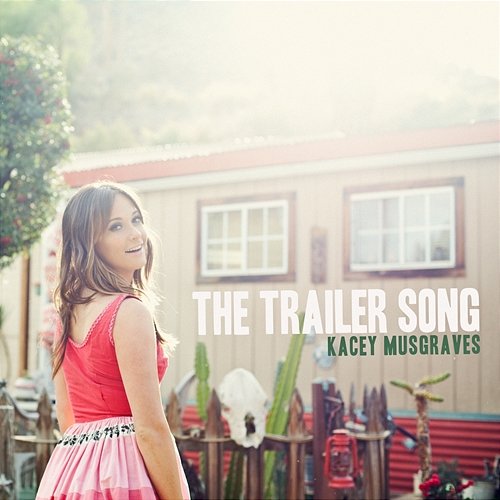 The Trailer Song Kacey Musgraves