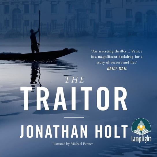 The Traitor Holt Jonathan