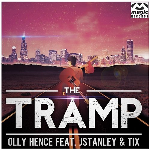 The Tramp Olly Hence feat. JStanley & TIX