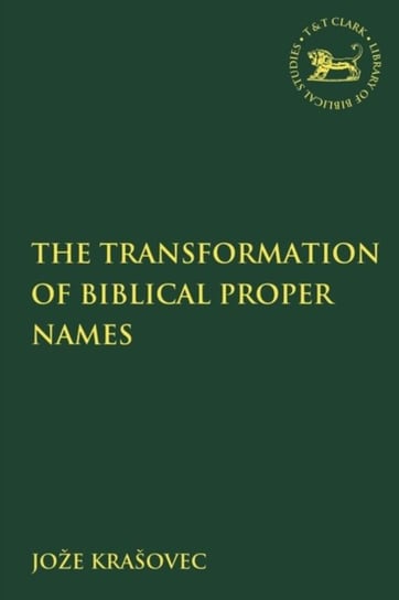 The Transformation of Biblical Proper Names Joze Krasovec