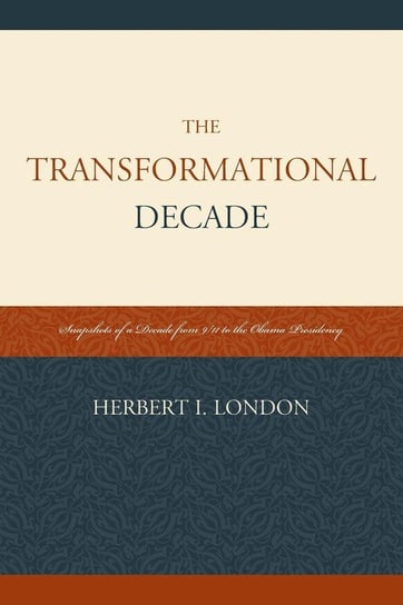 The Transformational Decade London Herbert I.