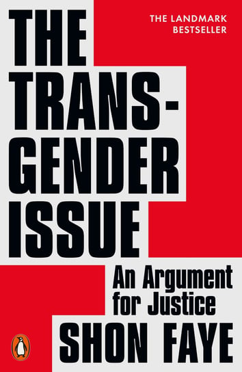 The Transgender Issue Faye Shon